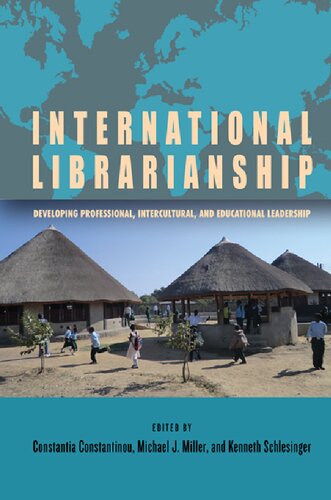 International Librarianship Developing Professional Intercultural And Educational Leadership Constantia Constantinou