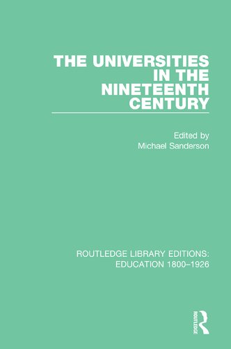 The Universities In The Nineteenth Century 1st Edition Michael Sanderson Editor