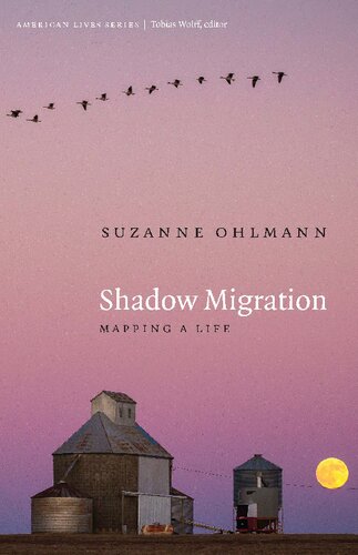 Shadow Migration Mapping A Life Suzanne Ohlmann
