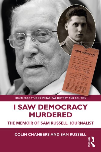 I Saw Democracy Murdered The Memoir Of Sam Russell Journalist Colin Chambers