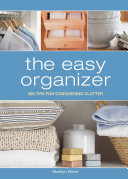 The Easy Organizer 365 Tips For Conquering Clutter Scan Pdf Marilyn Bohn