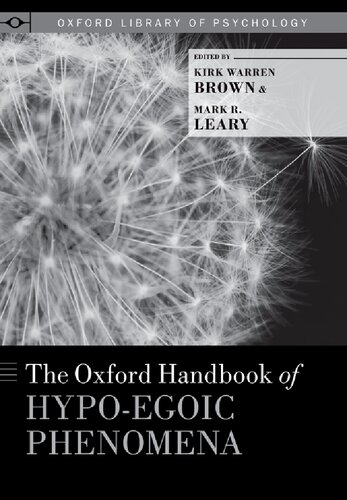 The Oxford Handbook Of Hypoegoic Phenomena 1st Edition Kirk Warren Brown