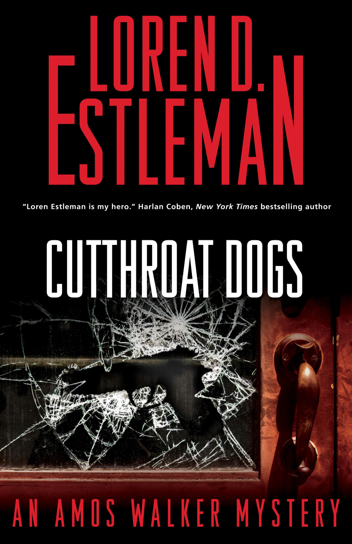 Cutthroat Dogs Loren D Estleman