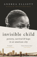 Invisible Child Andrea Elliott
