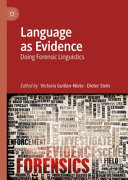 Language As Evidence Doing Forensic Linguistics Victoria Guillnnieto