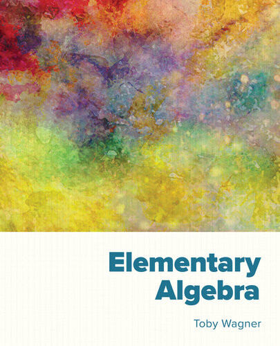 Elementary Algebra Toby Wagner