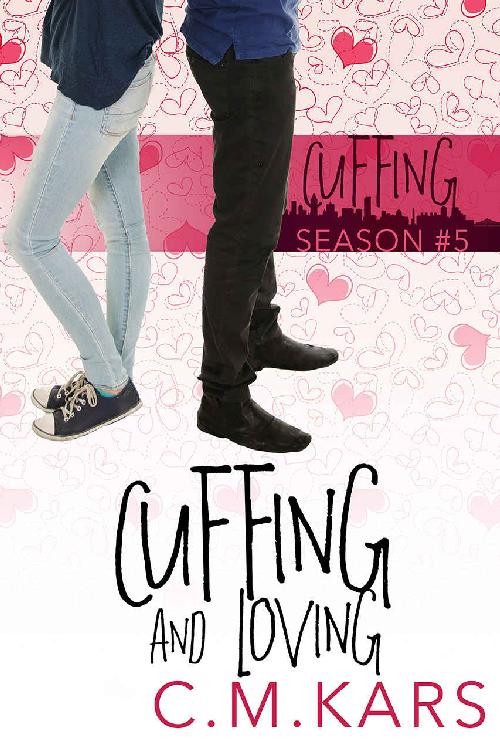 Cuffing And Loving A Valentines Romance Cuffing Season Book 5 Cm Kars