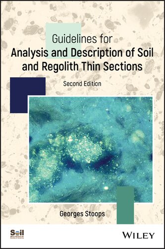 Guidelines For Analysis And Description Of Soil And Regolith Thin Sections 2nd Edition Georges Stoops