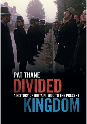 Divided Kingdom A History Of Britain 1900 To The Present Pat Thane