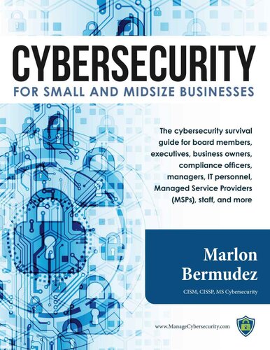 Cybersecurity For Small And Midsize Businesses Marlon Bermudez