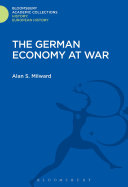 The German Economy At War Alan S Milward