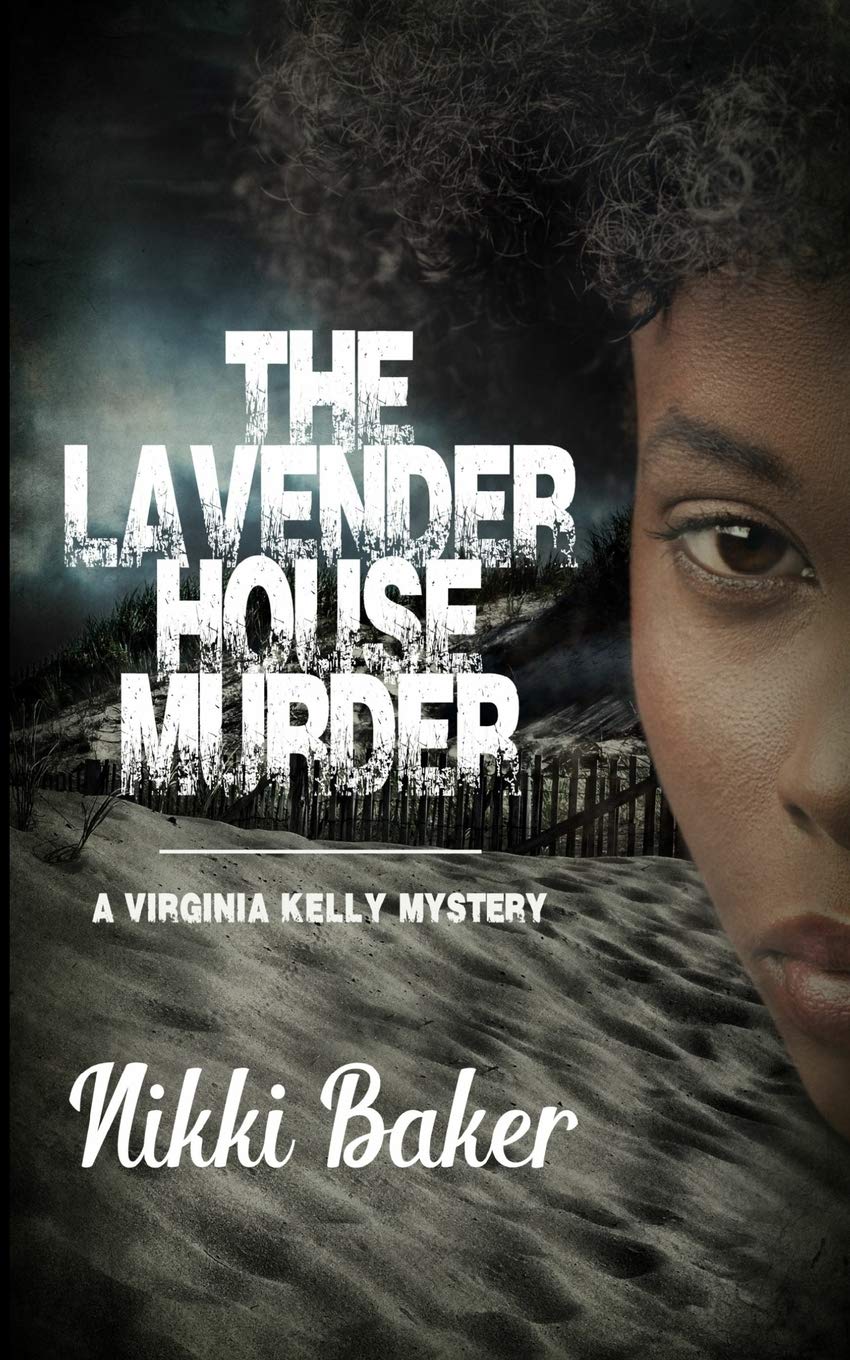 The Lavender House Murder A Virginia Kelly Mystery 2 Nikki Baker