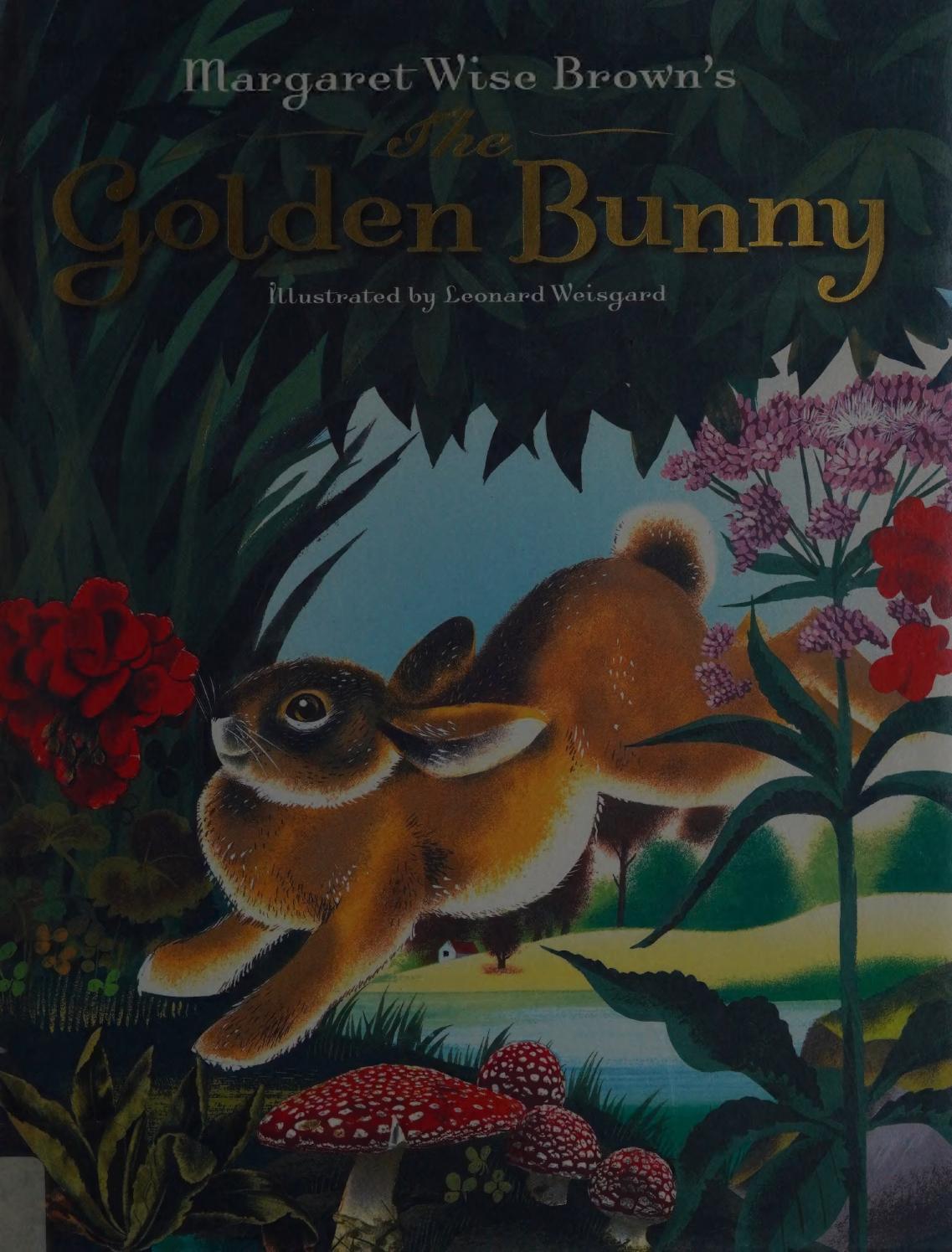 Margaret Wise Browns The Golden Bunny Margaret Wise Brown