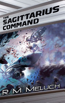 The Sagittarius Command Tour Of The Merrimack 1st Printing Meluch