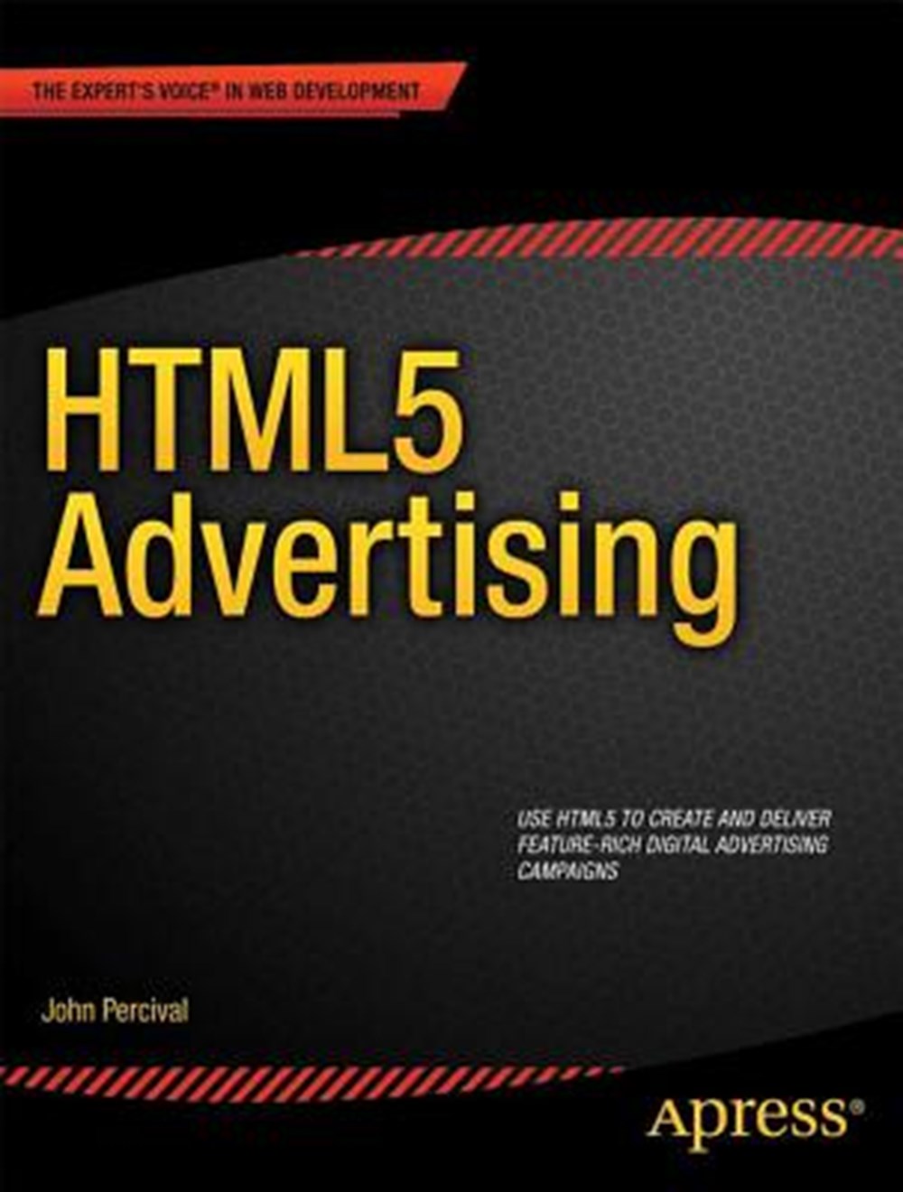 Html5 Advertising 1st Ed Percival John