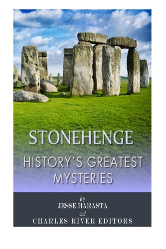 Historys Greatest Mysteries Stonehenge Jesse Harasta