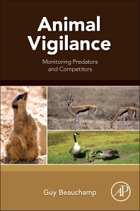 Animal Vigilance Monitoring Predators And Competitors 1st Edition Beauchamp