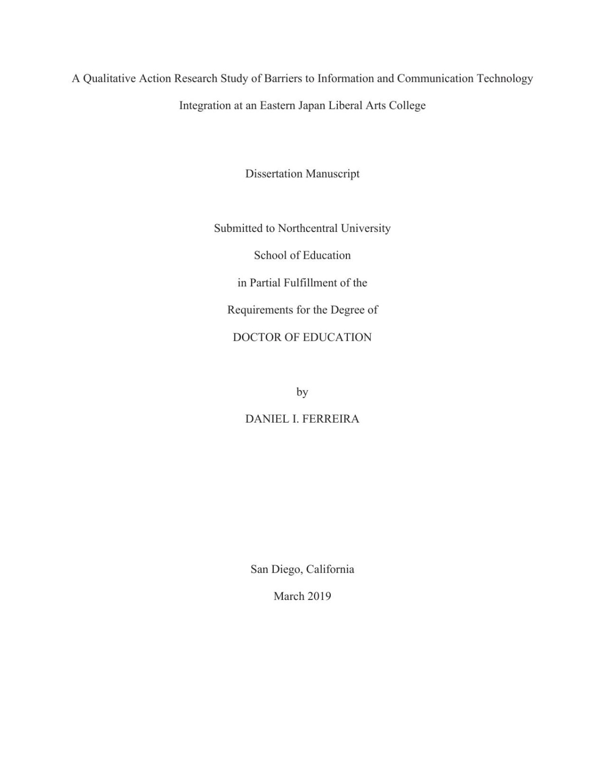 A Qualitative Action Research Study Of Barriers To Ict Integration At An Eastern Japan Liberal Arts College Daniel Ferreira