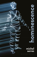 Hominescence Serres Michel