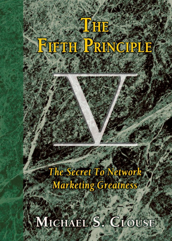 The Fifth Principle First Edition Michael S Clouse