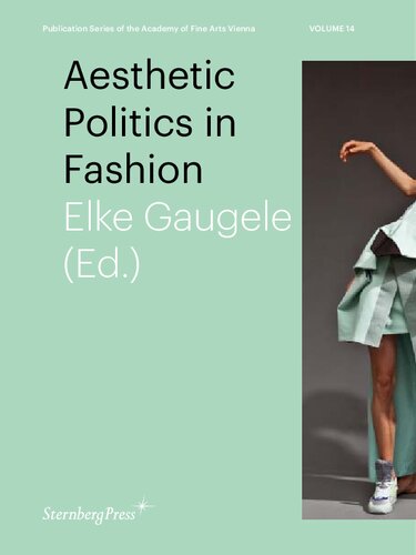 Aesthetic Politics In Fashion Elke Gaugele Ed