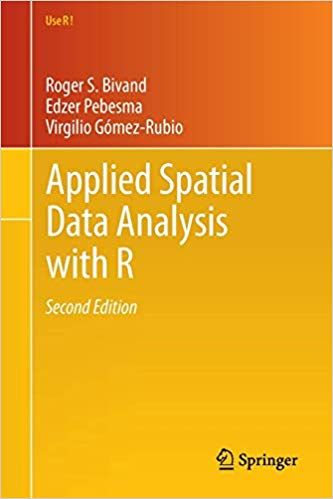 Applied Spatial Data Analysis With R Use R Book 10 2nd Edition Bivand