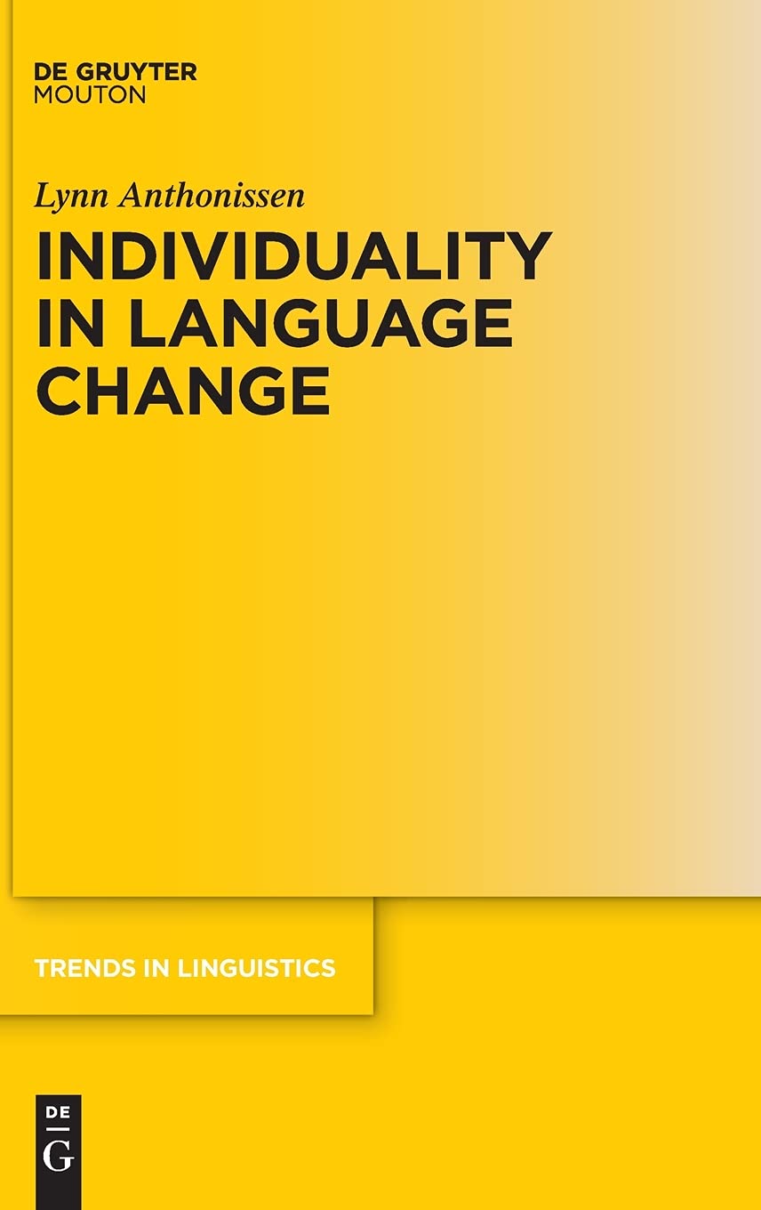 Individuality In Language Change Lynn Anthonissen