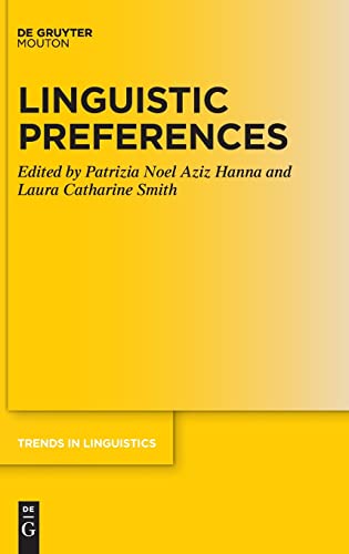 Linguistic Preferences Noel Aziz Hanna Patrizia Smith Laura Catharine