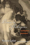 Dream In Shakespeare From Metaphor To Metamorphosis Marjorie Garber