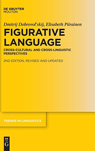 Figurative Language Crosscultural And Crosslinguistic Perspectives Updated Dmitrij Dobrovolskij