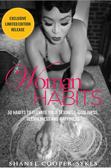 Woman Habits 50 Habits To Elevate Your Womanhood Shanel Coopersykes