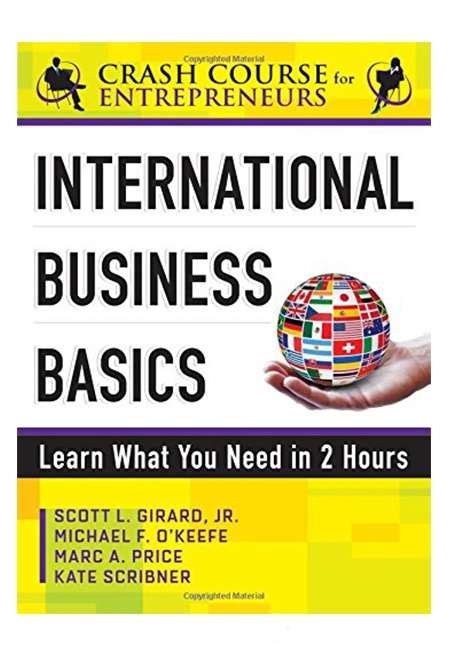 International Business Basics Girard Jr Scott L Okeefe Michael F