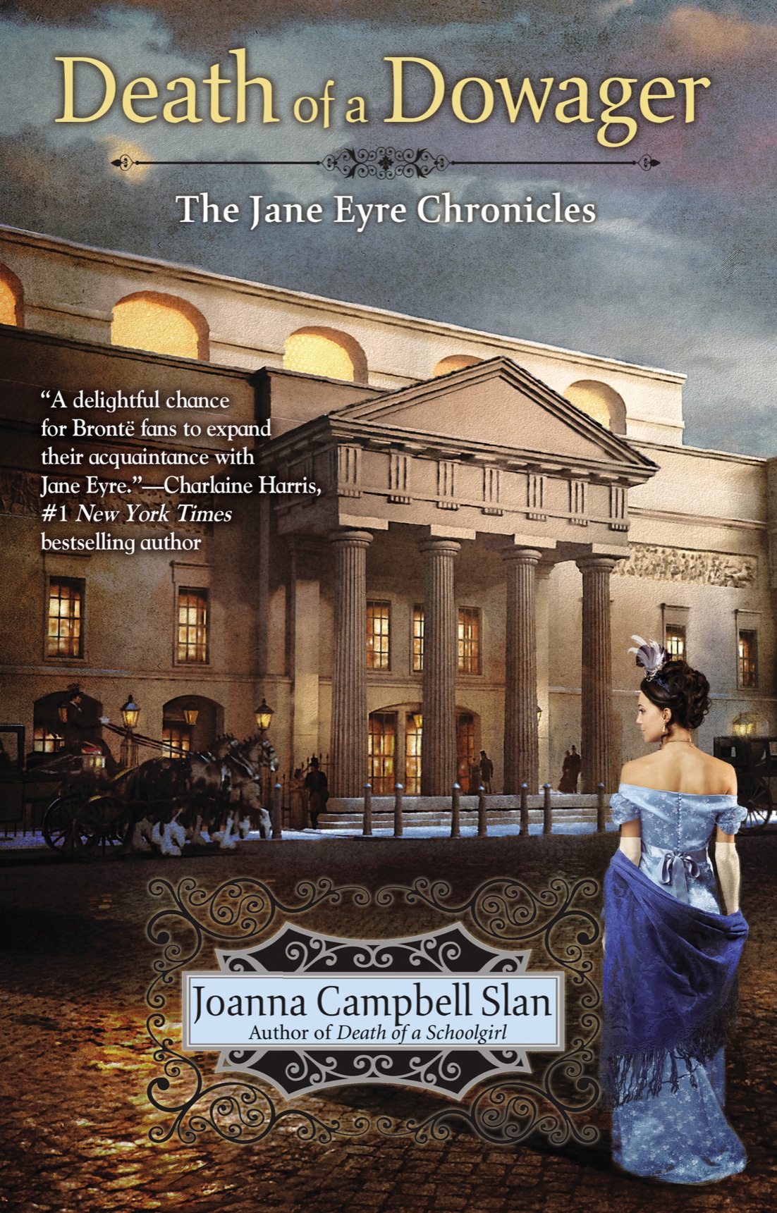 The Death Of A Dowager Joanna Campbell Slan