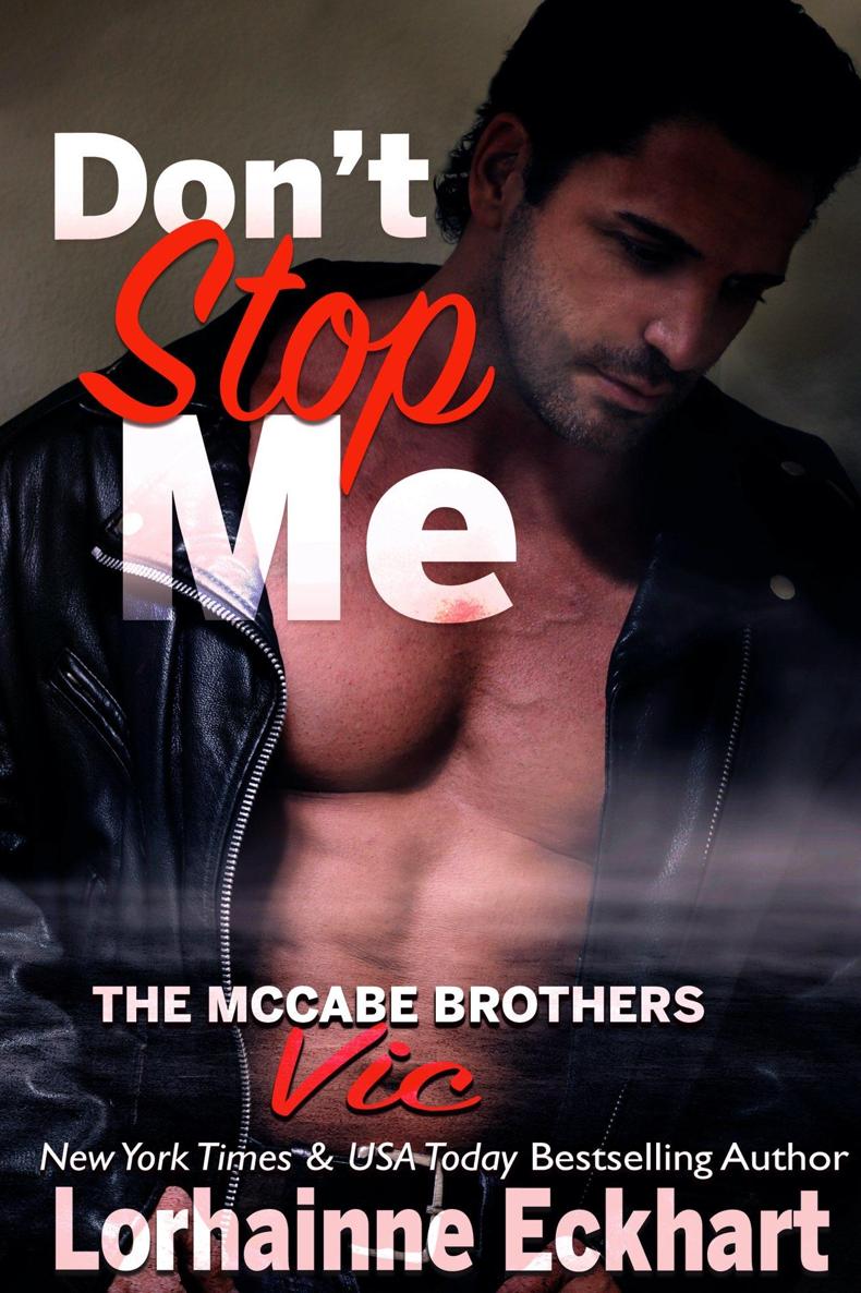 Dont Stop Me The Mccabe Brothers Lorhainne Eckhart