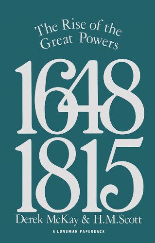 The Rise Of The Great Powers 1648 1815 1st Edition Derek Mckay