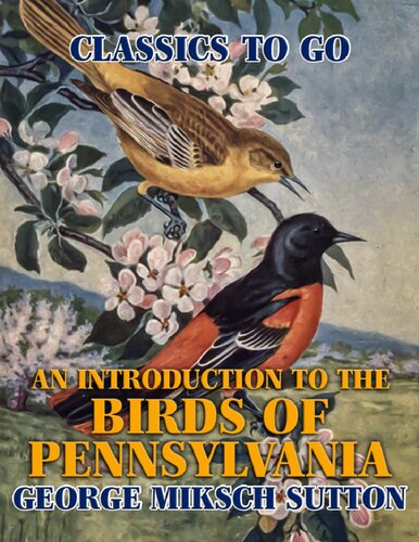An Introduction To The Birds Of Pennsylvania George Miksch Sutton