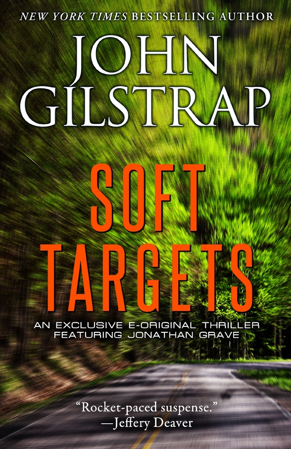 Soft Targets John Gilstrap