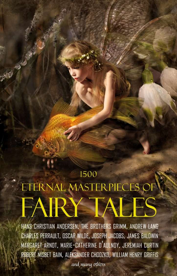 1500 Eternal Masterpieces Of Fairy Tales Cinderella Rapunzel The Spleeping Beauty The Ugly Ducking The Little Mermaid Beauty And The Beast Aladdin Lamp The Happy Prince Blue Beard Aleksander Chodko