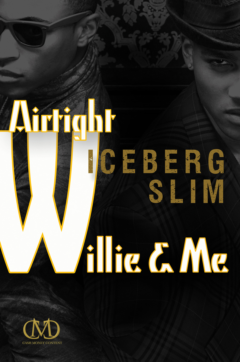 Airtight Willie Me Original Iceberg Slim