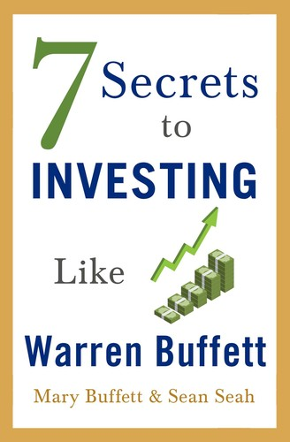 7 Secrets To Investing Like Warren Buffett Sean Seah