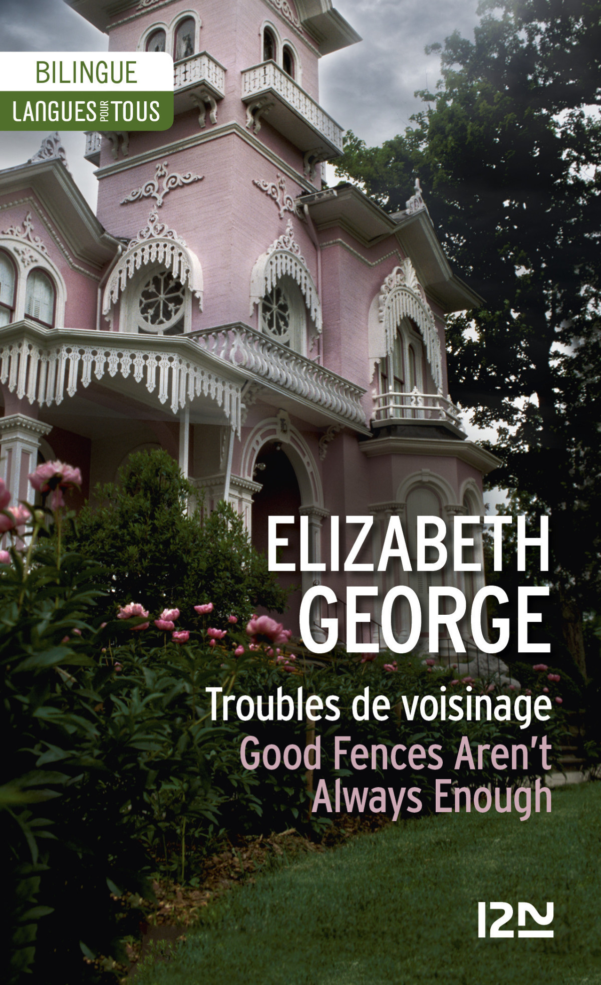 Bilingue Troubles De Voisinage Elizabeth George