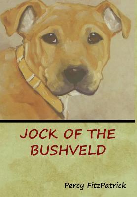 Jock Of The Bushveld Sir Percy Fitzpatrick