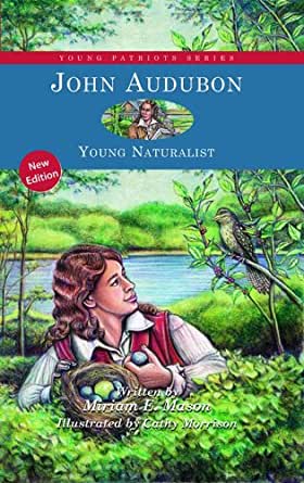 John Audubon Miriam E Mason