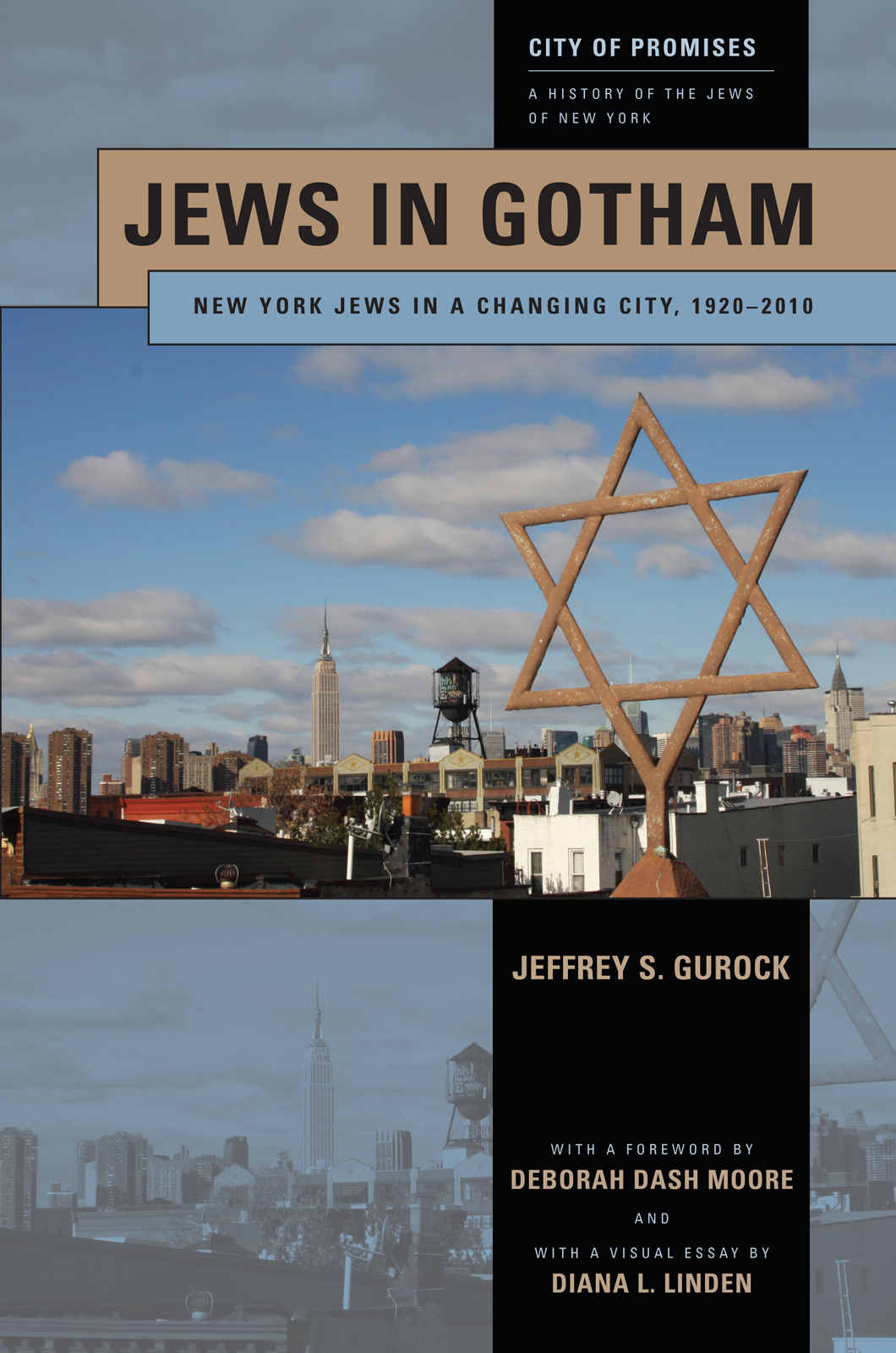 Jews In Gotham New York Jews In A Changing City 19202010 City Of Promises Jeffrey S Gurock