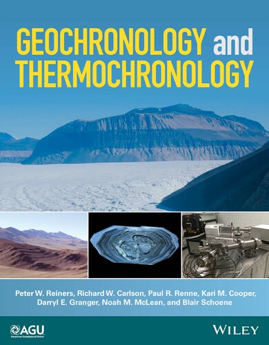 Geochronology And Thermochronology Peter W Reiners Richard W Carlson