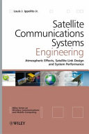 Satellite Communications Systems Engineering 1st Edition Louis Joseph Ippolito Jr