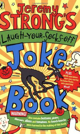Jeremy Strongs Laughyoursocksoff Joke Book Jeremy Strong