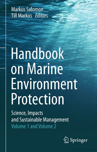 Handbook On Marine Environment Protection Science Impacts And Sustainable Management Markus Salomon