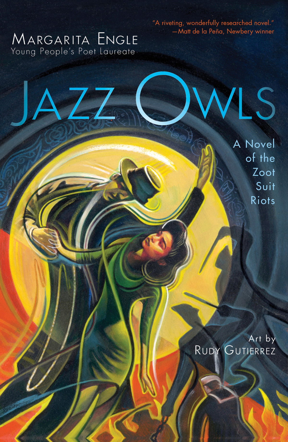 Jazz Owls A Novel Of The Zoot Suit Riots Margarita Engle Rudy Gutierrez Illustrator