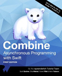 Combine Asynchronous Programming With Swift First Edition Tutorial Team